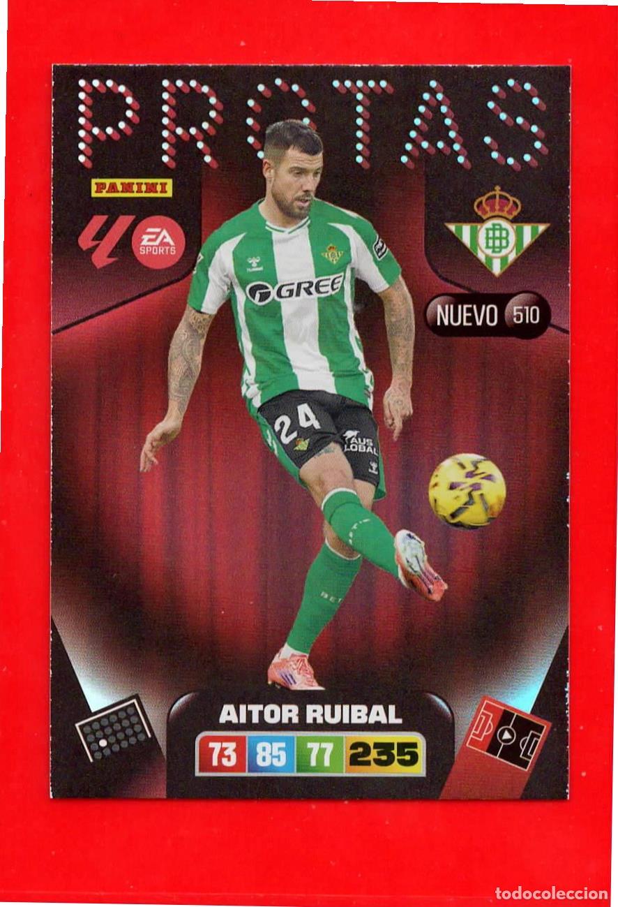 Cromos de F&uacute;tbol: 510 Aitor Ruibal - REAL BETIS - Nuevo Protas - Adr Plus - Adrenalyn Liga 2026 25 26