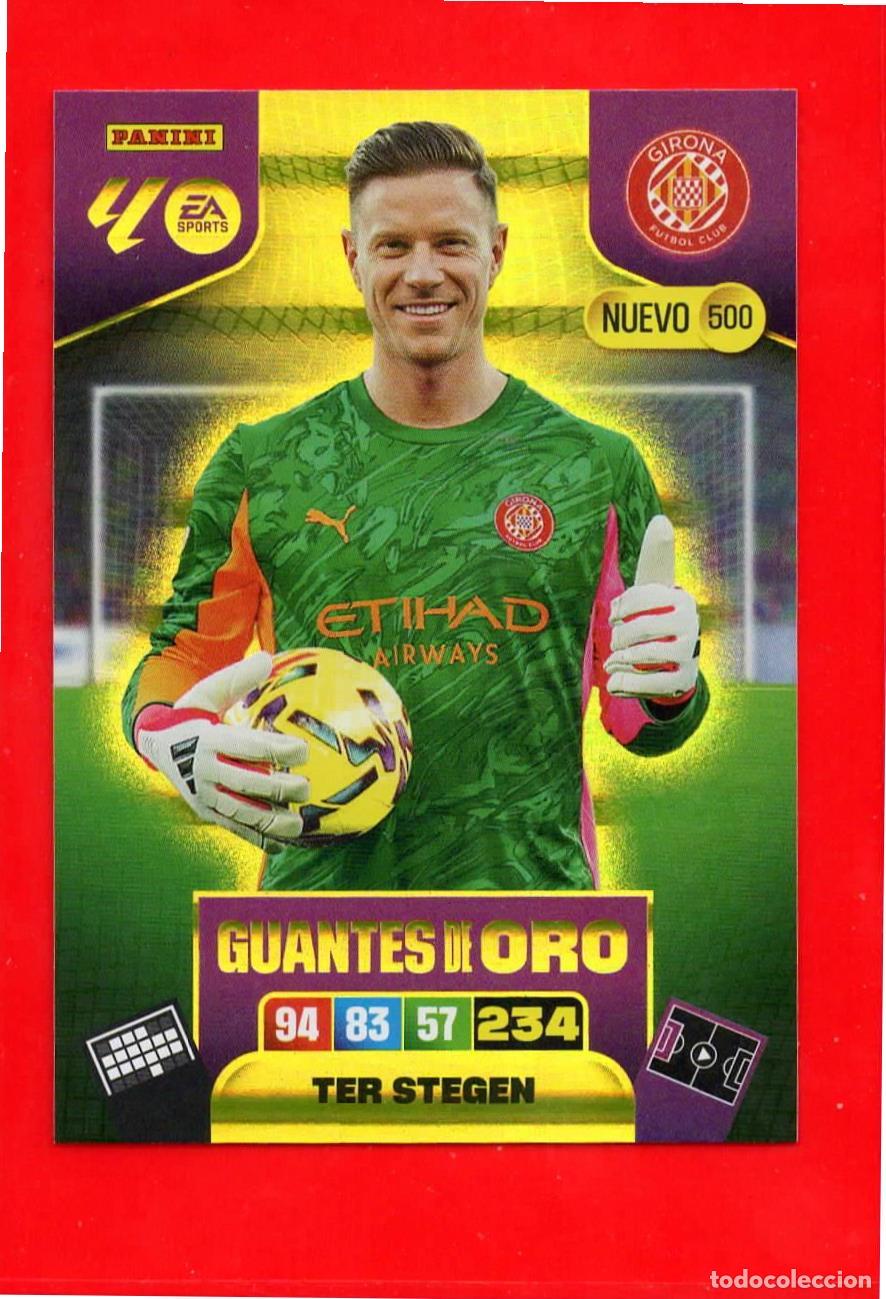 Cromos de F&uacute;tbol: 500 Ter Stegen - GIRONA F.C. - Nuevo Guantes de Oro - Adr Plus - Adrenalyn Liga 2026 25 26