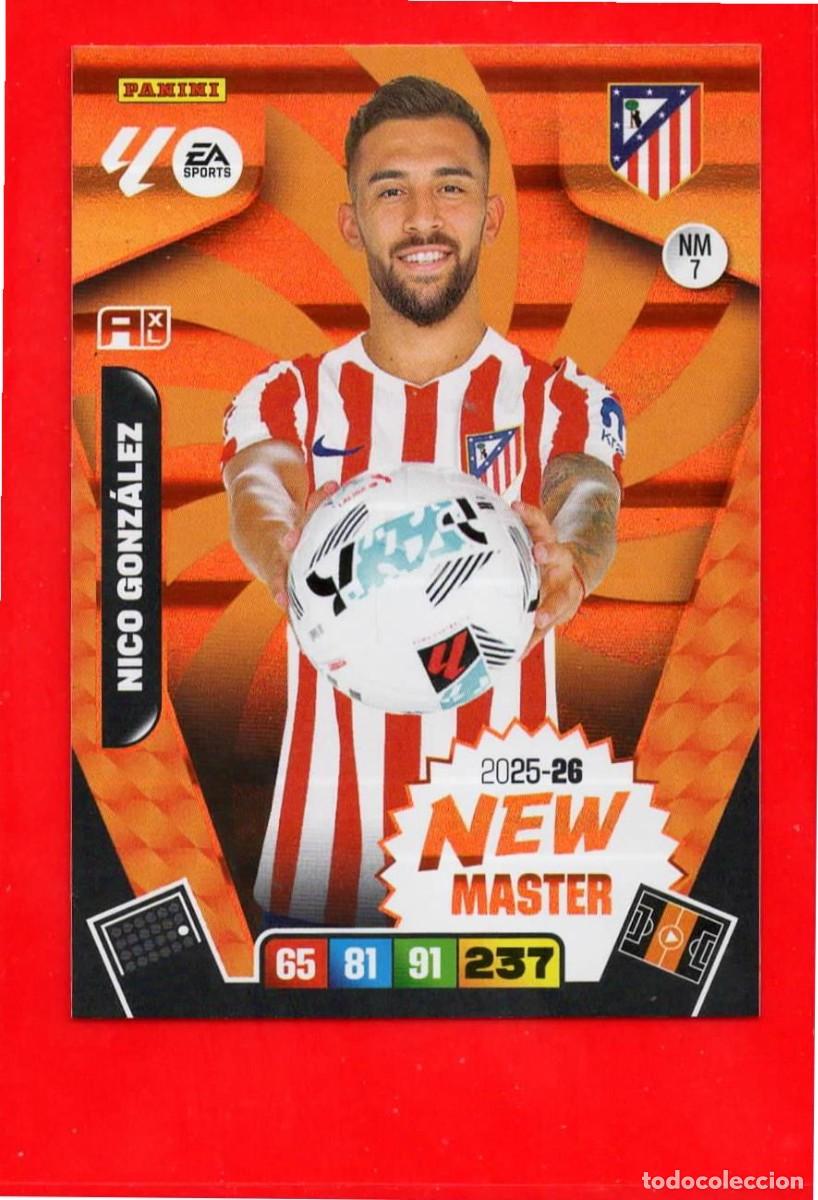 Cromos de Futebol: NM7 Nico Gonz&aacute;lez - ATLETICO MADRID - New Master - Paralelas - Adrenalyn Liga 2026 25 26