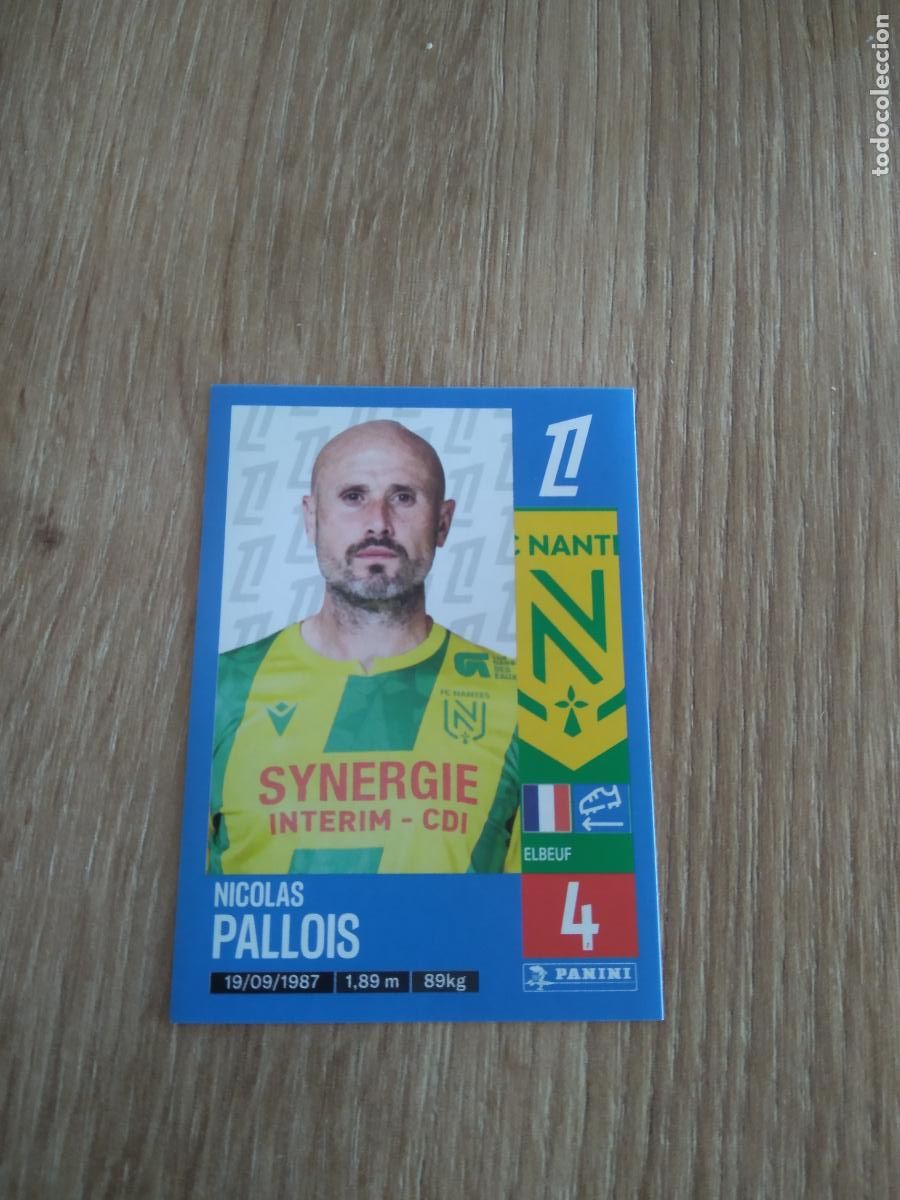 Cromos de Futebol: 301 NICOLAS PALLOIS NANTES CROMO FUTBOL PANINI LIGUE 1 FOOT 24-25 LIGA FRANCIA 2024-2025