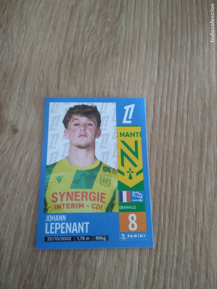 Cromos de Futebol: 306 JOHANN LEPENANT NANTES CROMO FUTBOL PANINI LIGUE 1 FOOT 24-25 LIGA FRANCIA 2024-2025