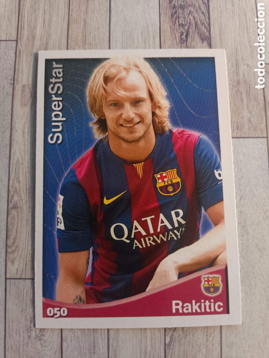 Fu&szlig;ball-Sticker: 50 RAKITIC SUPERSTAR BARCELONA MUNDICROMO LAS FICHAS DE LA LIGA 2014 2015 14 15