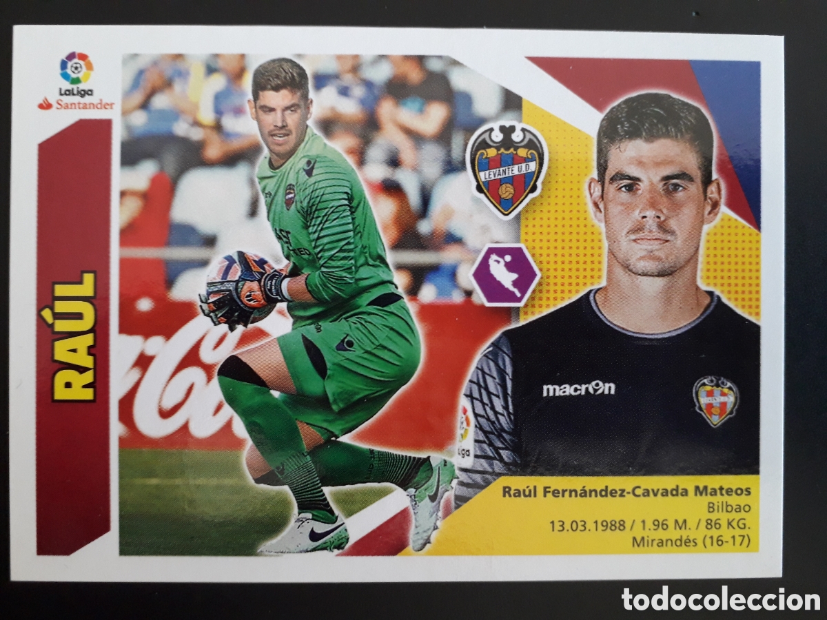 Cromos de F&uacute;tbol: RA&Uacute;L, LEVANTE N&deg; 1 ED ESTE 2017 2018 17 18 SIN PEGAR PEDIDO M&Iacute;NIMO 3&euro;