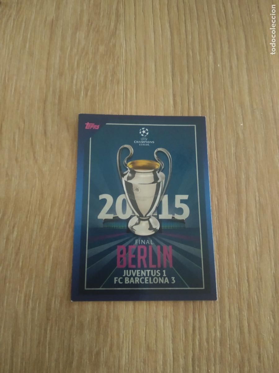 Cromos de F&uacute;tbol: 27 FINAL BERLIN 2015 CROMO FUTBOL TOPPS 21-22 UEFA CHAMPIONS LEAGUE 2021-2022