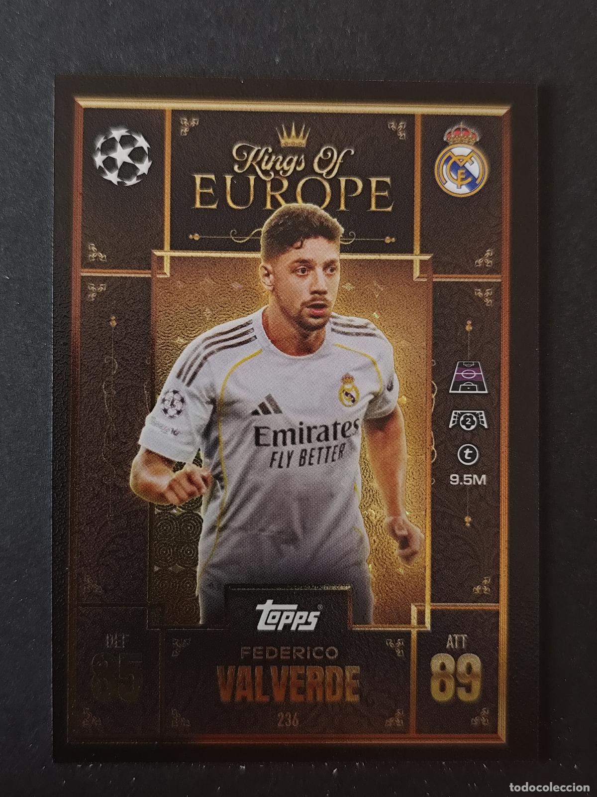 Football Stickers: 236 FEDERICO VALVERDE REAL MADRID KINGS OF EUROPE MATCH ATTAX EXTRA 2025 2026 25 26 TOPPS