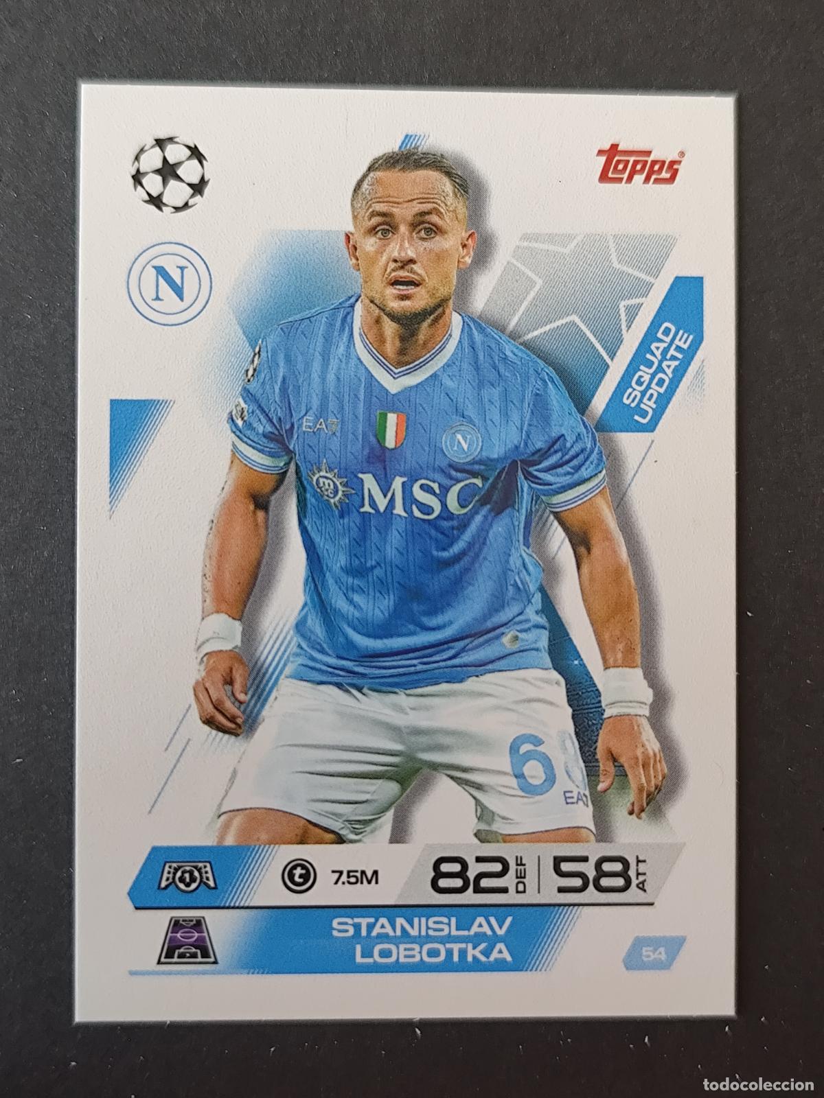 Cromos de F&uacute;tbol: 54 STANISLAV LOBOTKA SSC NAPOLES NAPOLI SQUAD UPDATE MATCH ATTAX EXTRA 2025 2026 25 26 TOPPS