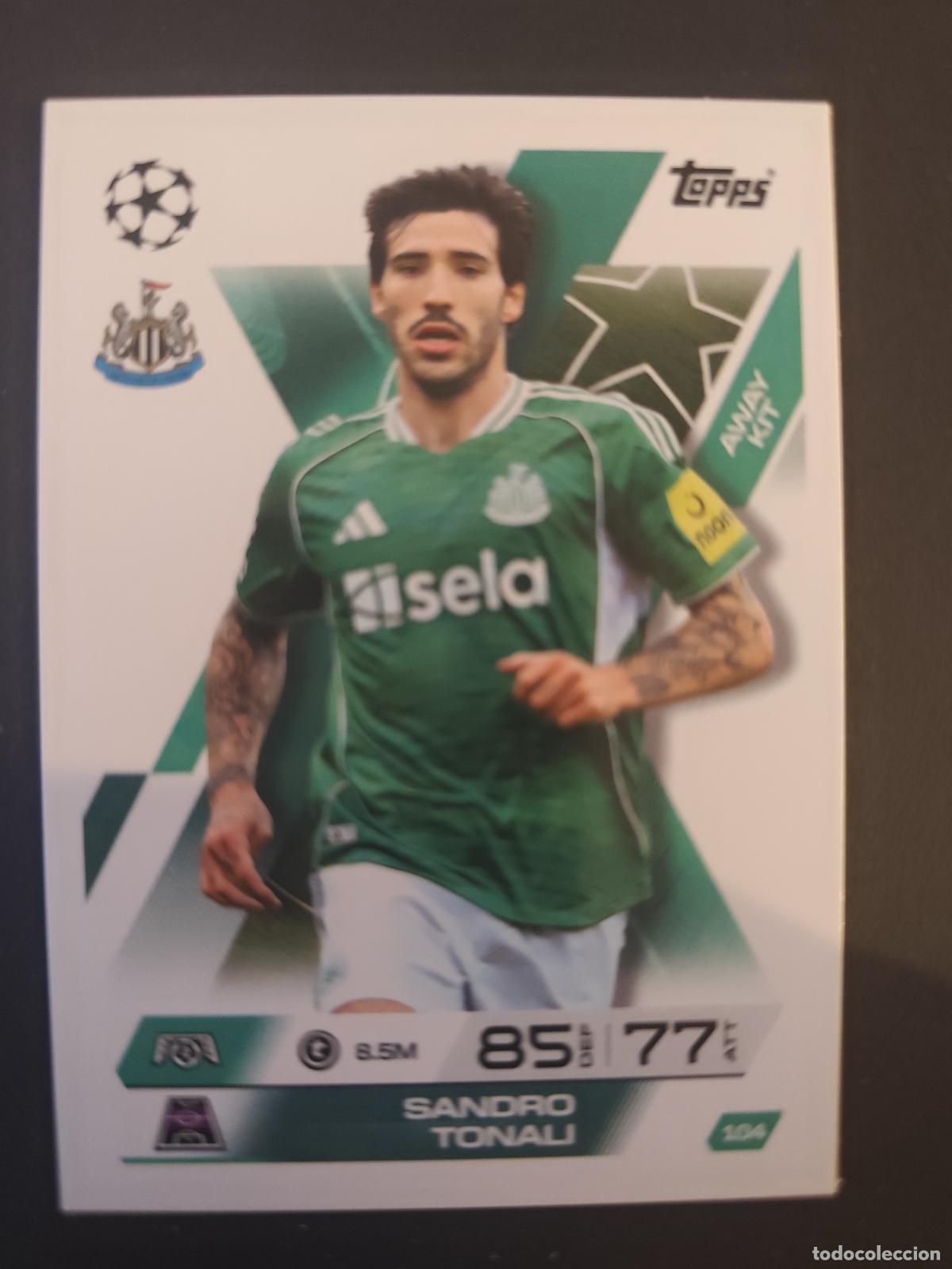 Figurine di Calcio: 104 SANDRO TONALI NEWCASTLE AWAY KIT MATCH ATTAX EXTRA 2025 2026 25 26 TOPPS