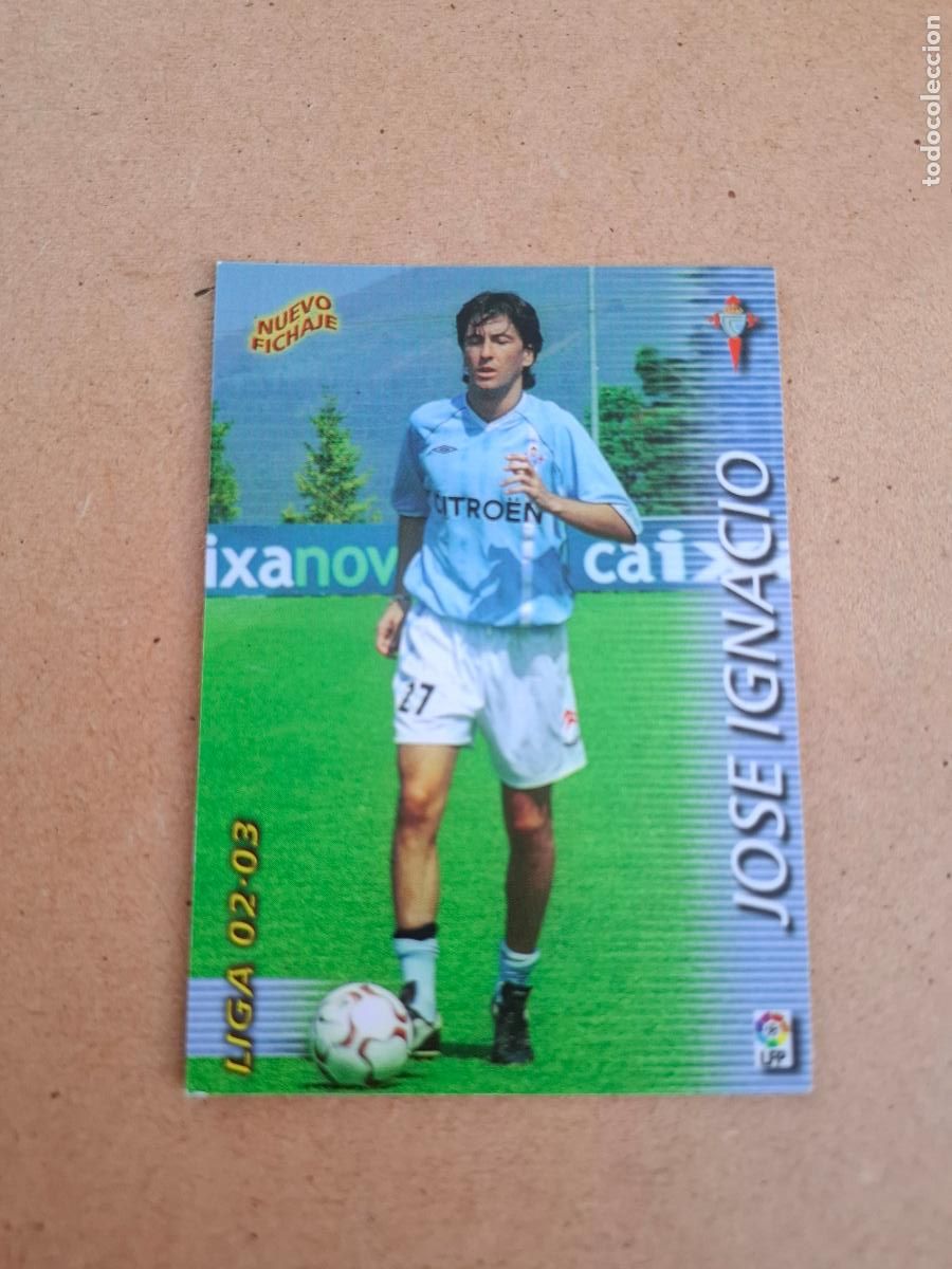 Fu&szlig;ball-Sticker: MEGAFICHAS 2002 2003 02 03 - PANINI - 413 JOS&Eacute; IGNACIO ( NUEVO FICHAJE ) - R.C. CELTA