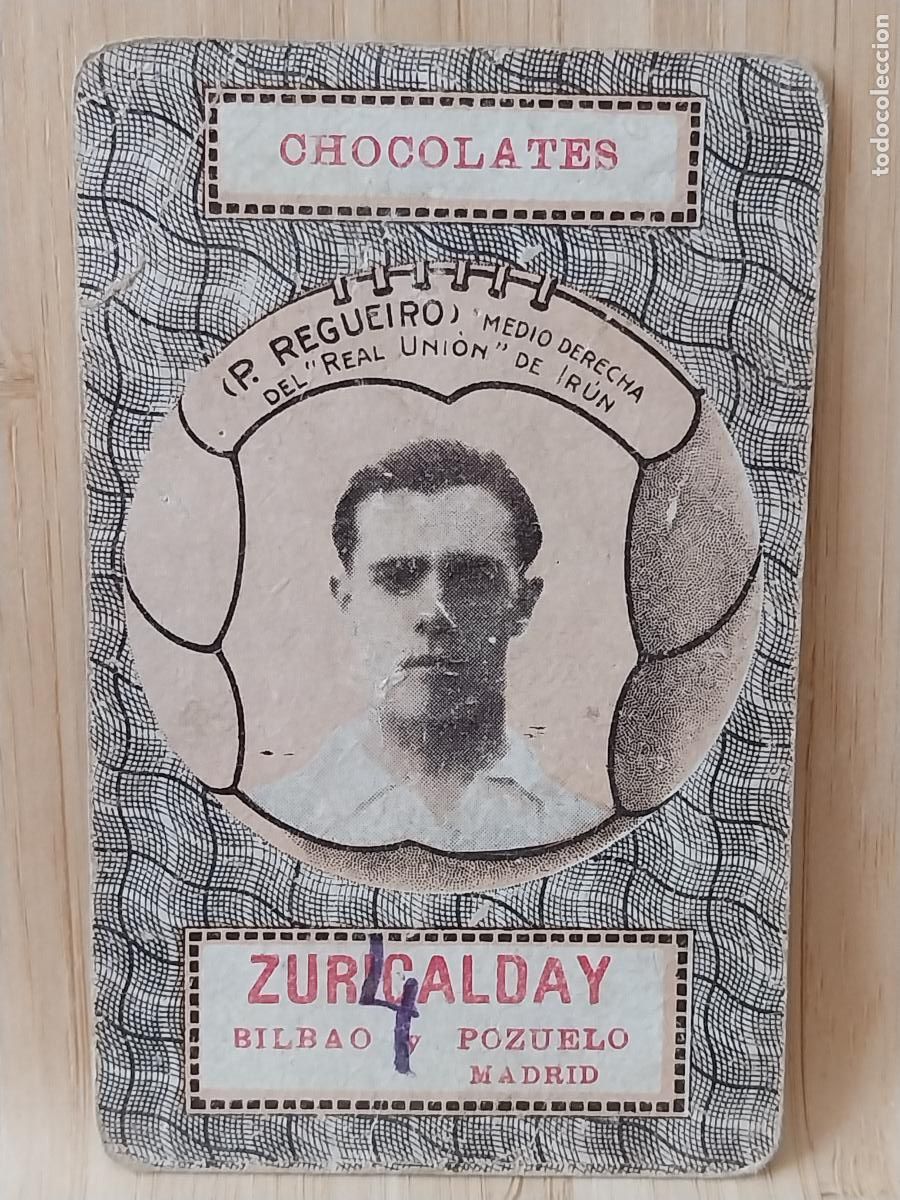 Cromos de F&uacute;tbol: REGUEIRO P REAL UNION IRUN CROMO CARTA ZURICALDAY CHOCOLATES A&Ntilde;OS 20 30