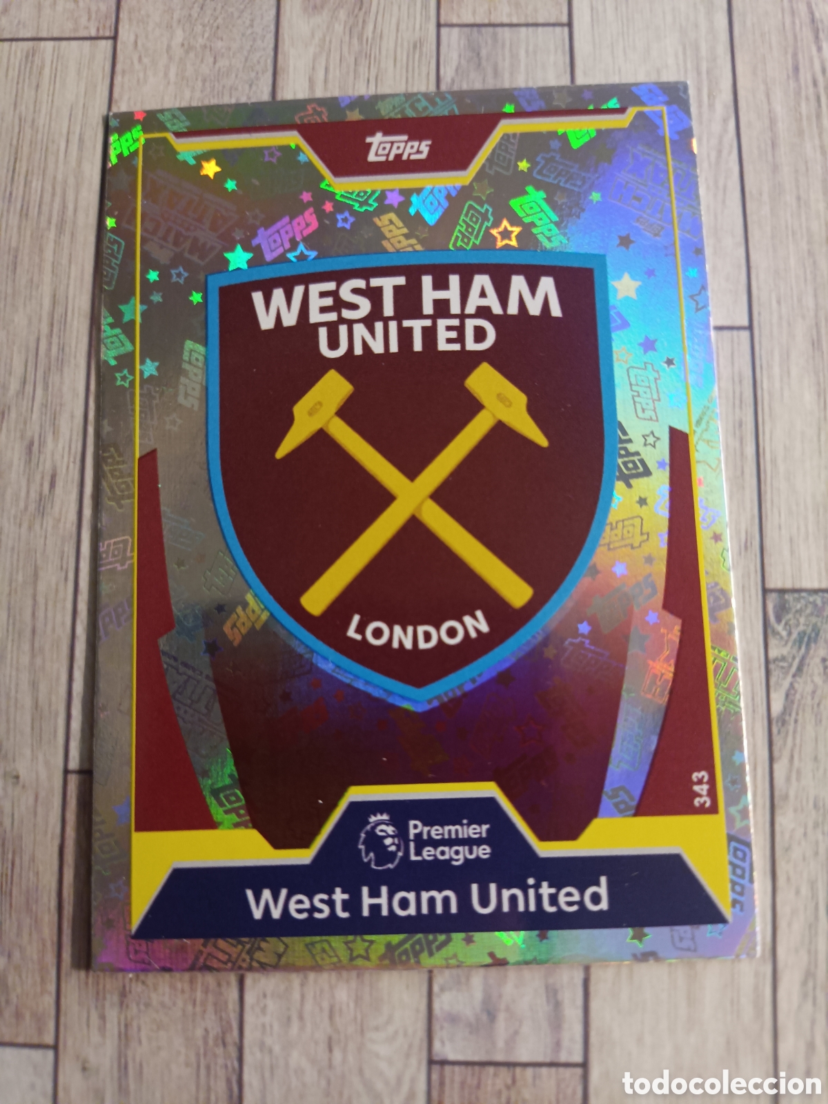 Cromos de F&uacute;tbol: 343 ESCUDO BADGE WEST HAM MATCH ATTAX PREMIER LEAGUE 2017 2018 TOPPS 17 18