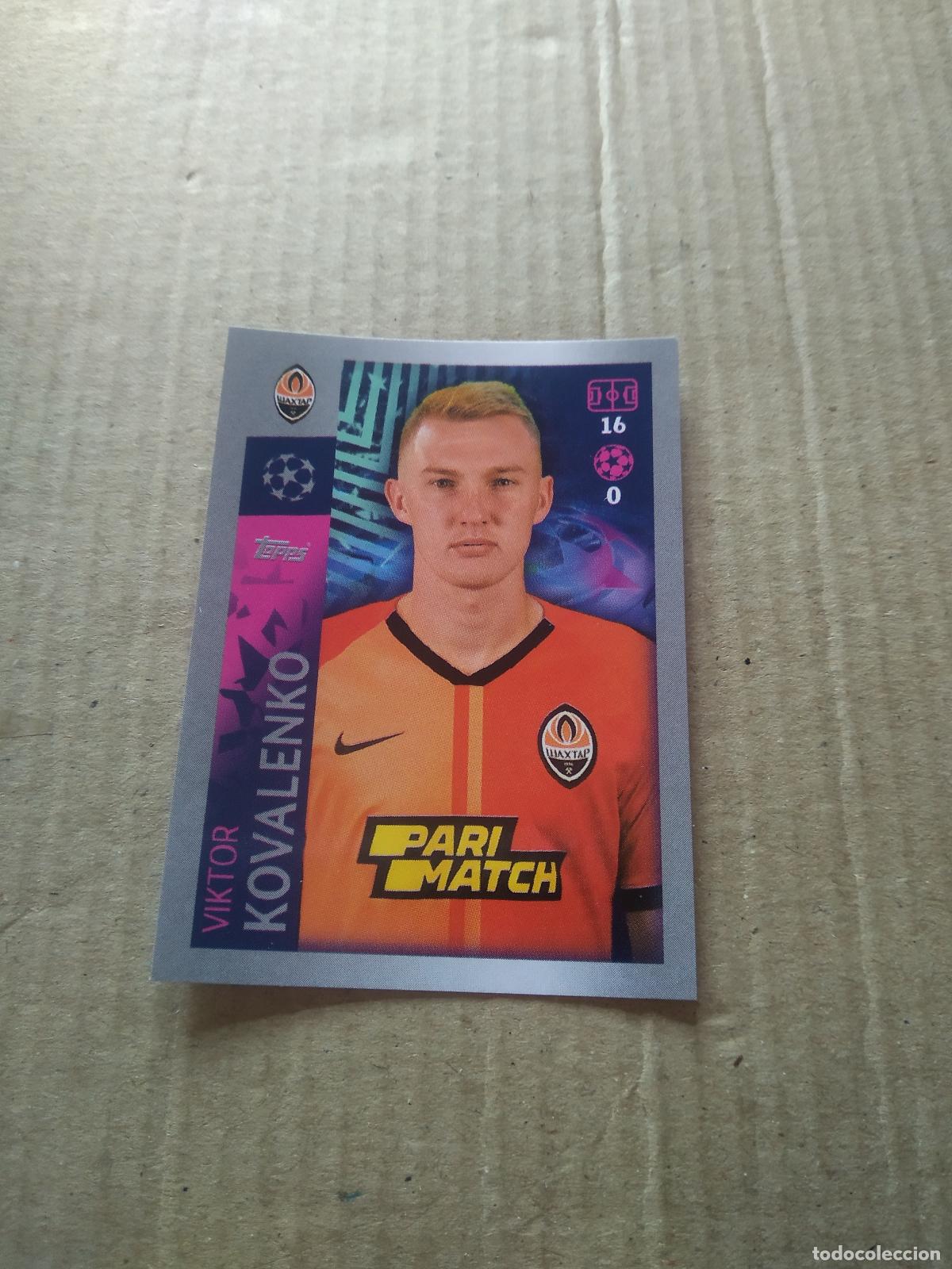 Cromos de F&uacute;tbol: 435 KOVALENKO SHAKHTAR DONETSK CROMO FUTBOL TOPPS 19-20 UEFA CHAMPIONS LEAGUE 2019-2020
