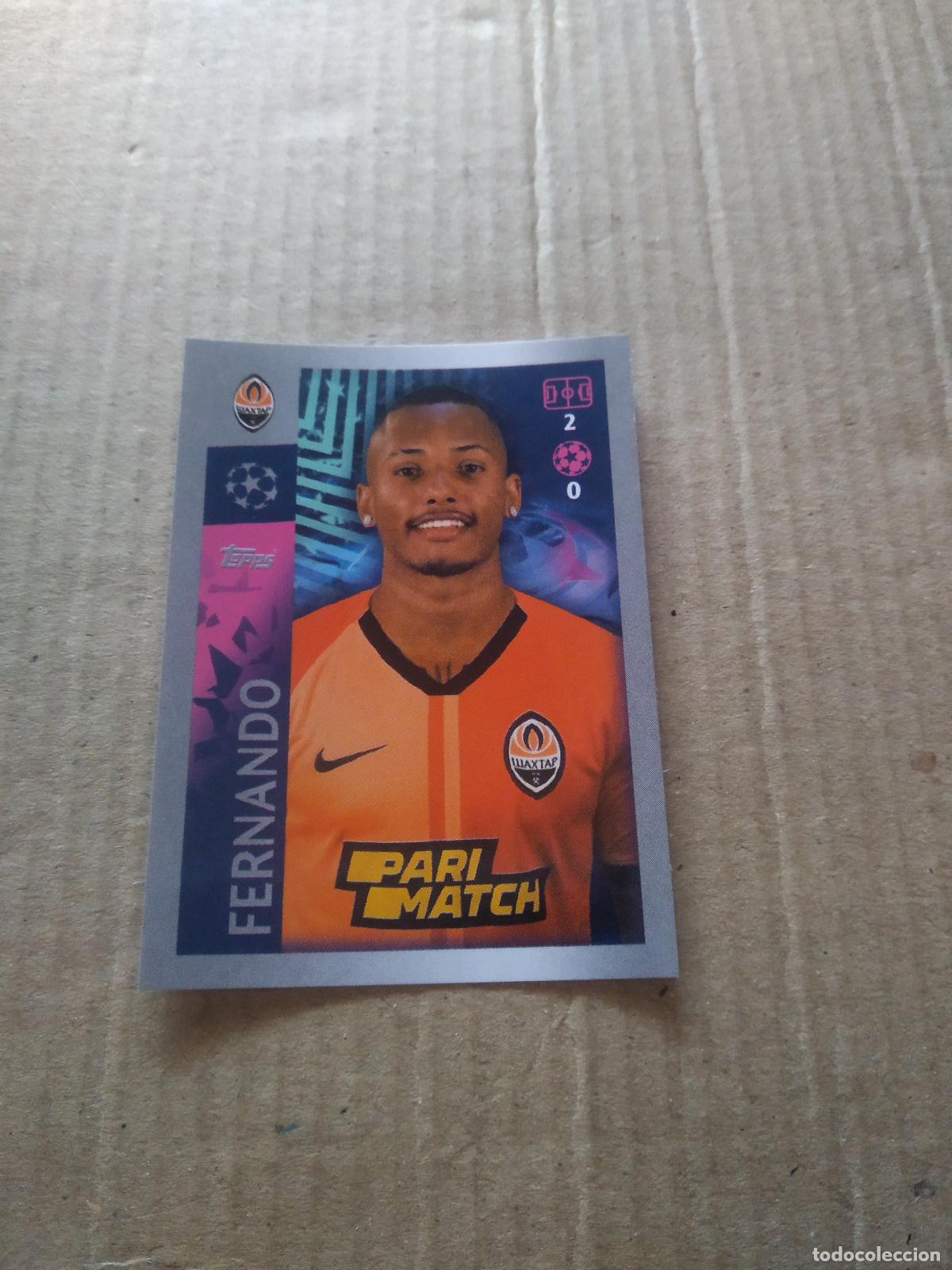 Cromos de F&uacute;tbol: 438 FERNANDO SHAKHTAR DONETSK CROMO FUTBOL TOPPS 19-20 UEFA CHAMPIONS LEAGUE 2019-2020