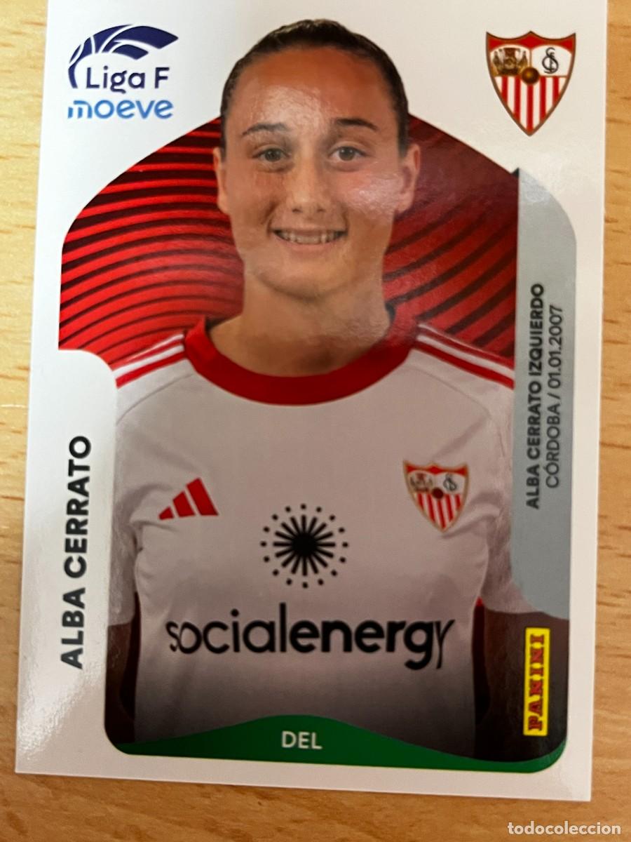 Cromos de F&uacute;tbol: LIGA FEMENINA 2025 2026 25 26 PANINI N&ordm; 317B 317 B ALBA CERRATO SEVILLA