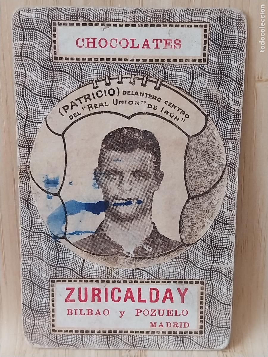 Cromos de F&uacute;tbol: PATRICIO REAL UNION IRUN CROMO CARTA ZURICALDAY BILBAO Y POZUELO CHOCOLATES A&Ntilde;OS 20 30