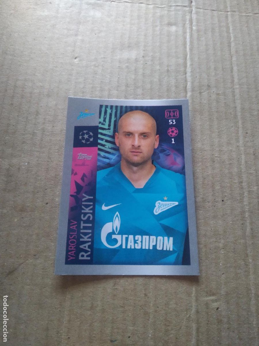 Cromos de F&uacute;tbol: 486 RAKITSKIY ZENIT CROMO FUTBOL TOPPS 19-20 UEFA CHAMPIONS LEAGUE 2019-2020