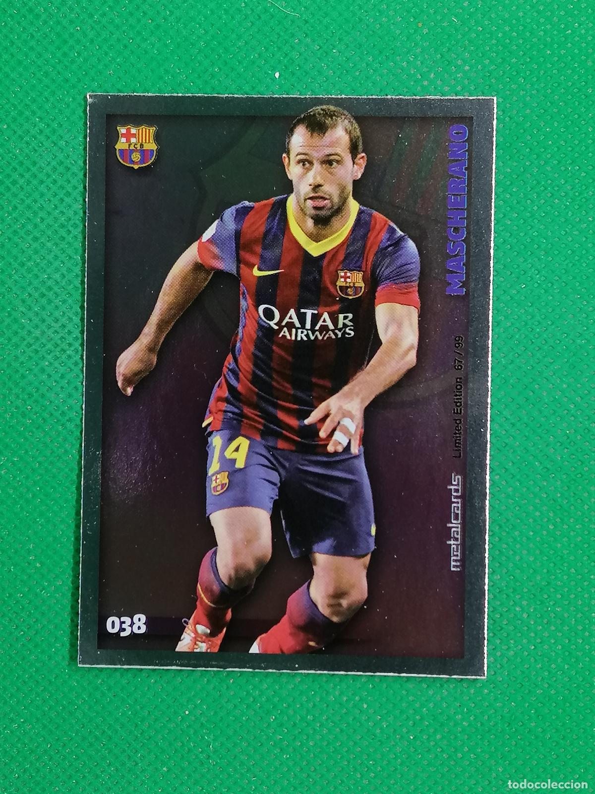 Figurine di Calcio: 038 MASCHERANO BARCELONA METALCARDS LIMITED ⚽ MUNDICROMO LAS FICHAS DE LA LIGA 14 15 2024 2015 ⚽