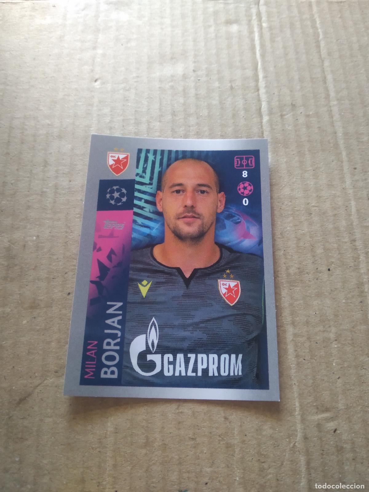 Cromos de F&uacute;tbol: 531 MILAN BORJAN ESTRELLA ROJA CROMO FUTBOL TOPPS 19-20 UEFA CHAMPIONS LEAGUE 2019-2020