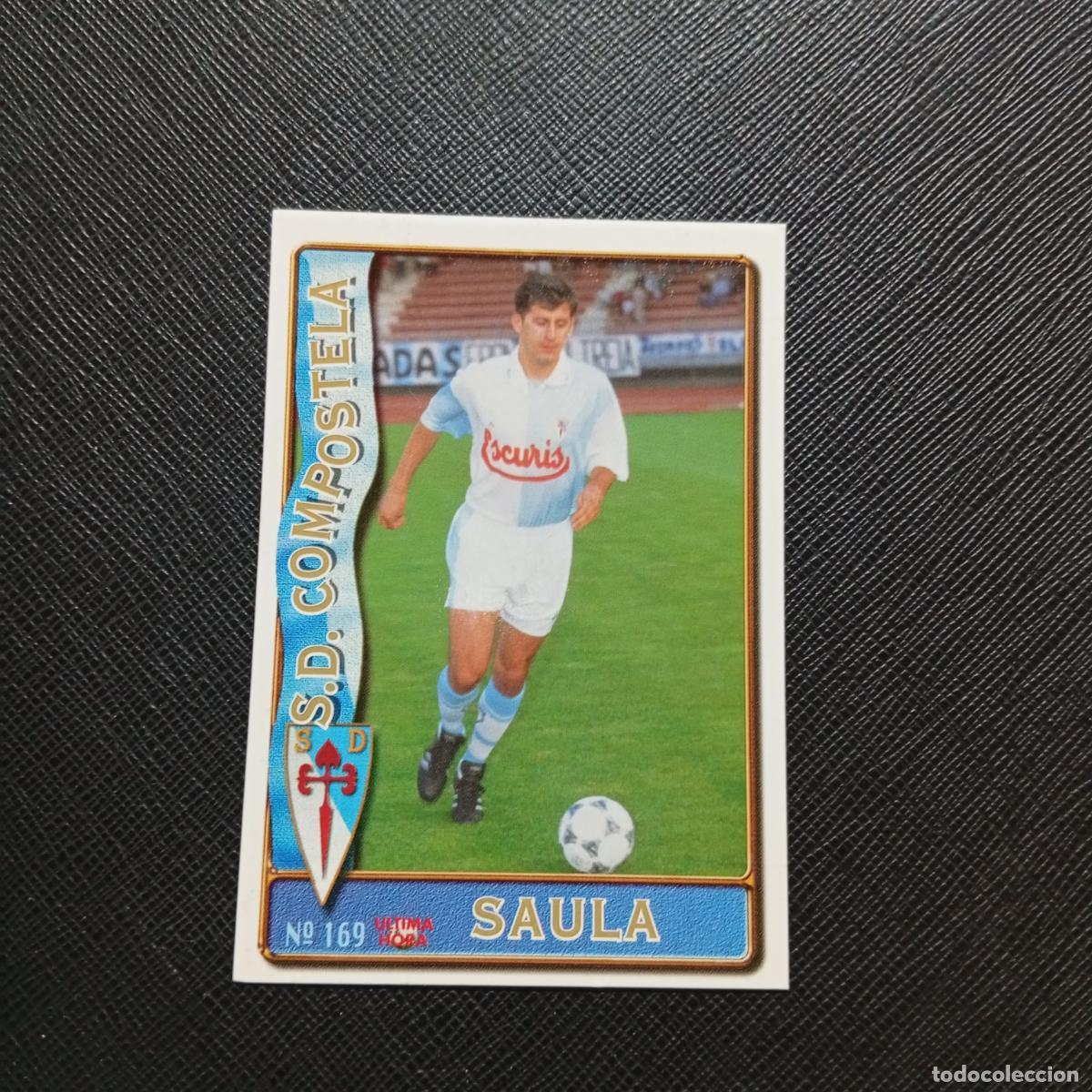 Cromos de F&uacute;tbol: 169 SAULA COMPOSTELA MUNDICROMO 1996 1997 CROMO FUTBOL LIGA 96 97 - A206 PG24 ULTIMA HORA