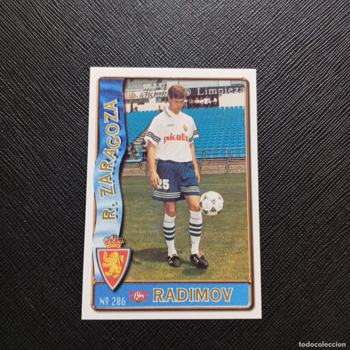 Cromos de F&uacute;tbol: 206 RADIMOV ZARAGOZA MUNDICROMO 1996 1997 CROMO FUTBOL LIGA 96 97 - A206 PG30 ULTIMA HORA