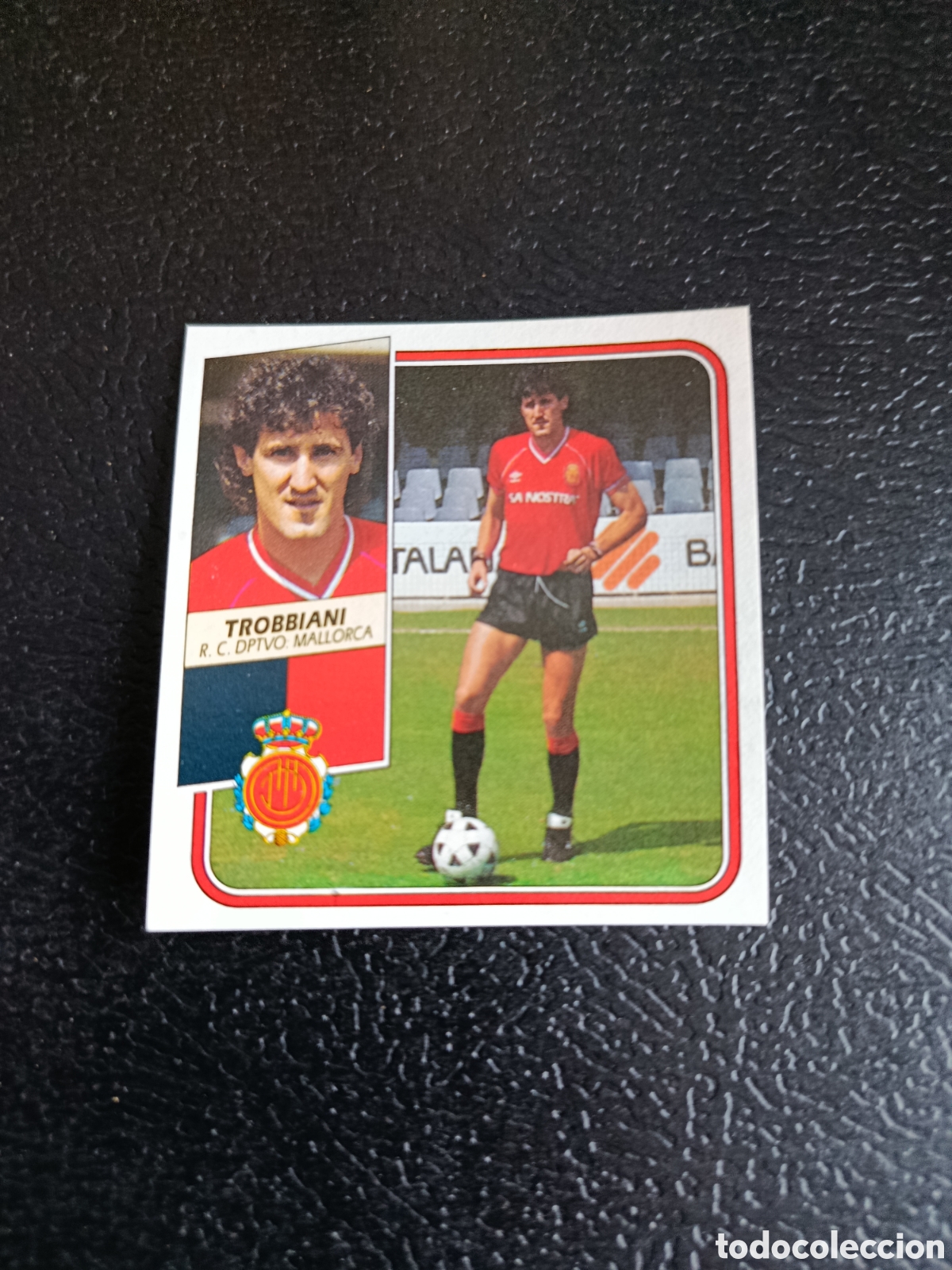 Cromos de F&uacute;tbol: TROBBIANI BAJA MALLORCA ED. ESTE 1989 1990 NUEVO