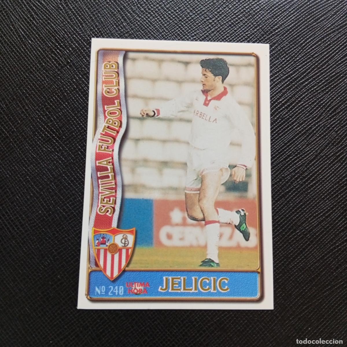 Football Stickers: 240 JELICIC SEVILLA MUNDICROMO 1996 1997 CROMO FUTBOL LIGA 96 97 - A206 PG35 ULTIMA HORA