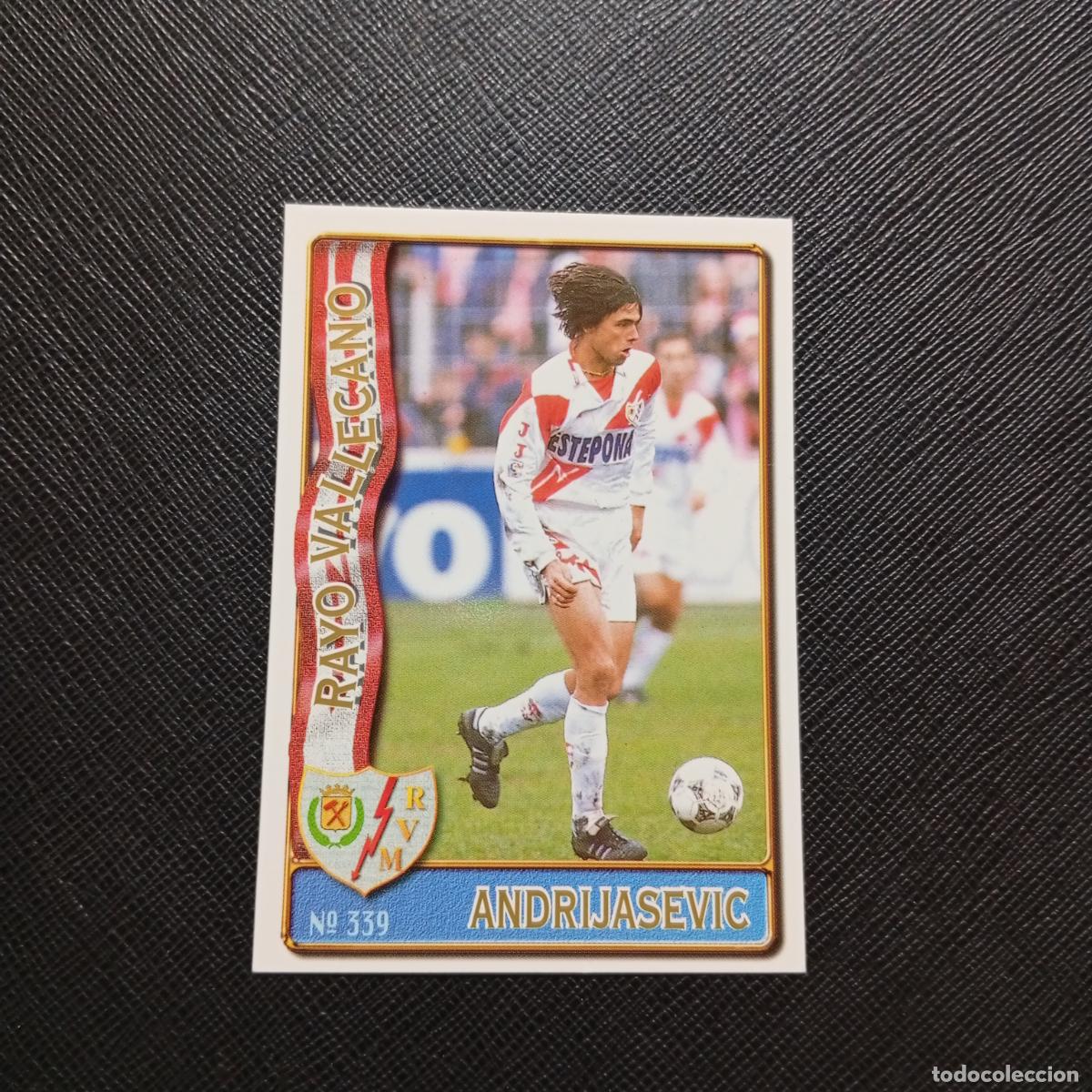 Cartes &agrave; collectionner de Football: 339 ANDRIJASEVIC RAYO VALLECANO MUNDICROMO 1996 1997 CROMO FUTBOL 96 97 - A206 PG51