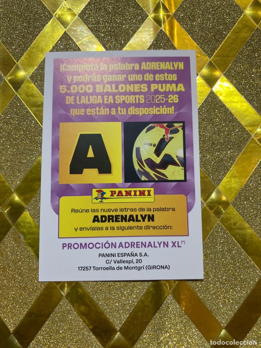 Cromos de F&uacute;tbol: CROMO DE FUTBOL LETRA A ADRENALYN XL 2025 2026 PANINI !