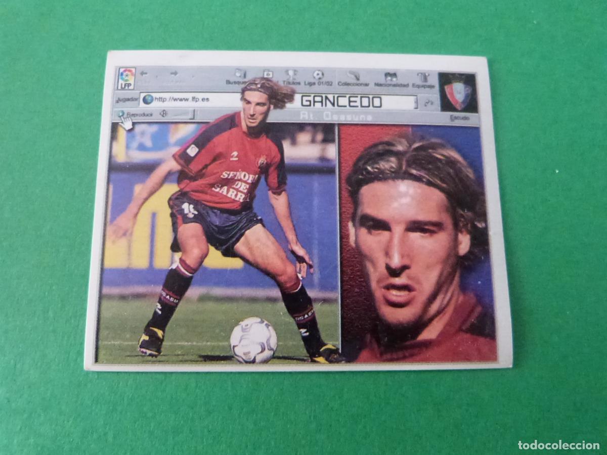 Cromos de F&uacute;tbol: CROMO FUTBOL GANCEDO AT. OSASUNA SIN PEGAR LIGA ESTE 2001-2002/01-02