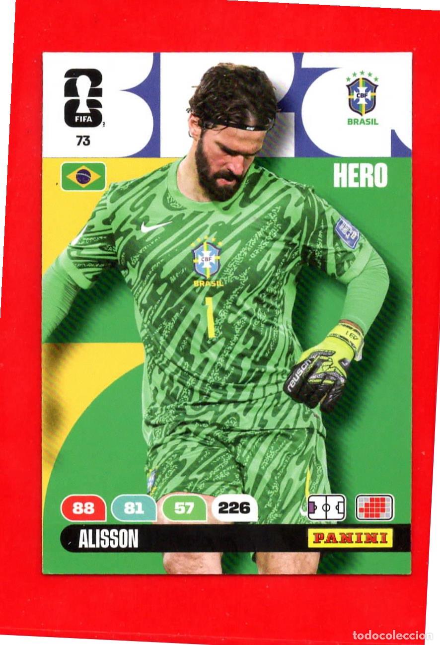 Cromos de F&uacute;tbol: 73 Alisson - Brasil - World Cup Mundial 2026
