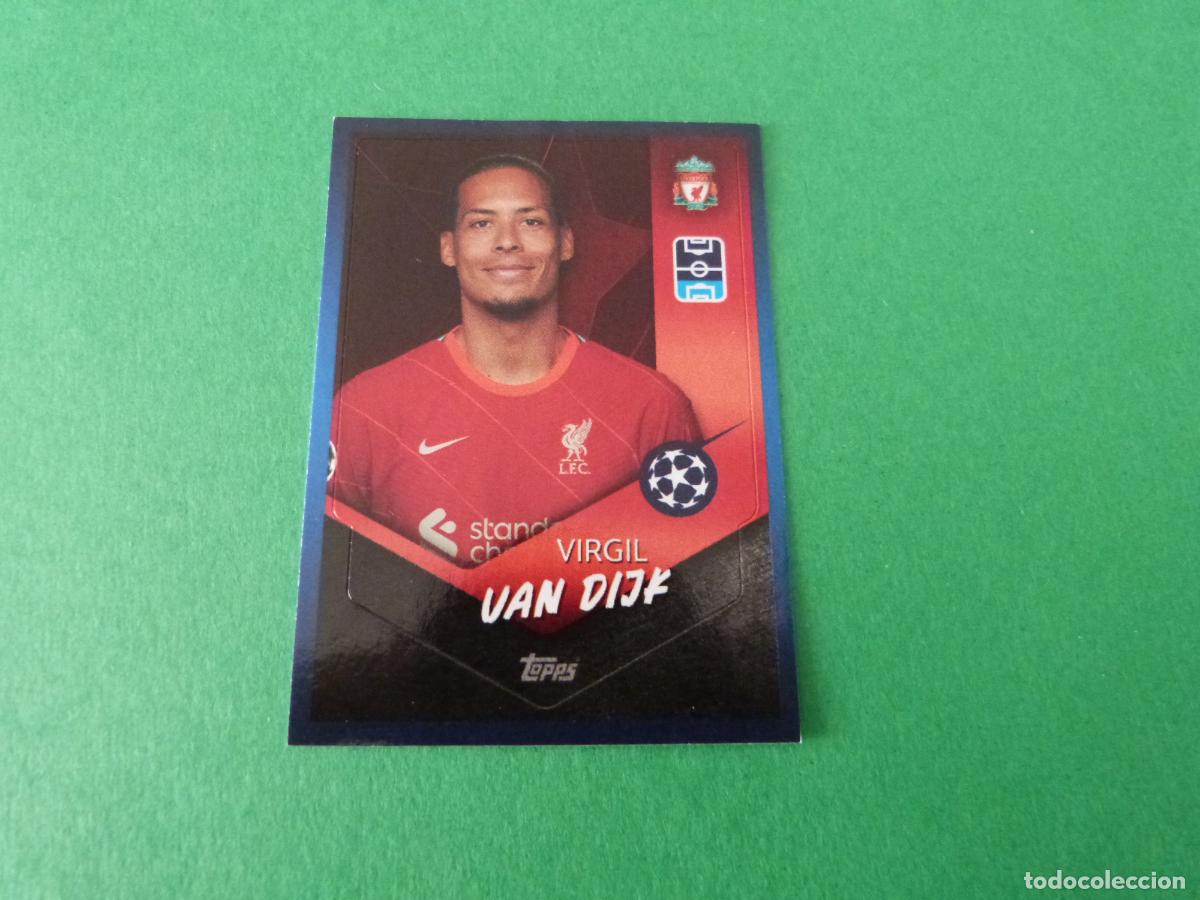 Cromos de F&uacute;tbol: CROMO FUTBOL VIRGIL VAN DIJK LIVERPOOL FC SIN PEGAR N&ordm; 163 CHAMPIONS LEAGUE 2021-2022/21-22 TOPPS