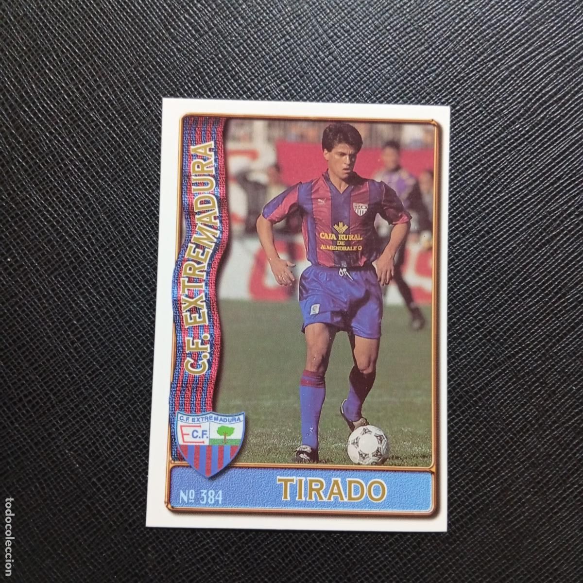 Cromos de F&uacute;tbol: 384 TIRADO EXTREMADURA MUNDICROMO 1996 1997 CROMO FUTBOL 96 97 - A206 PG58