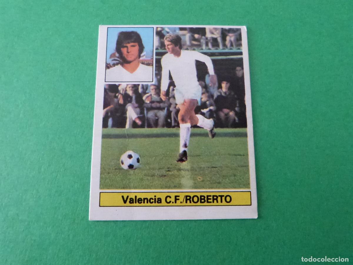 Cromos de F&uacute;tbol: CROMO FUTBOL ROBERTO VALENCIA C.F. DESPEGADO LIGA ESTE 1981-1982/81-82