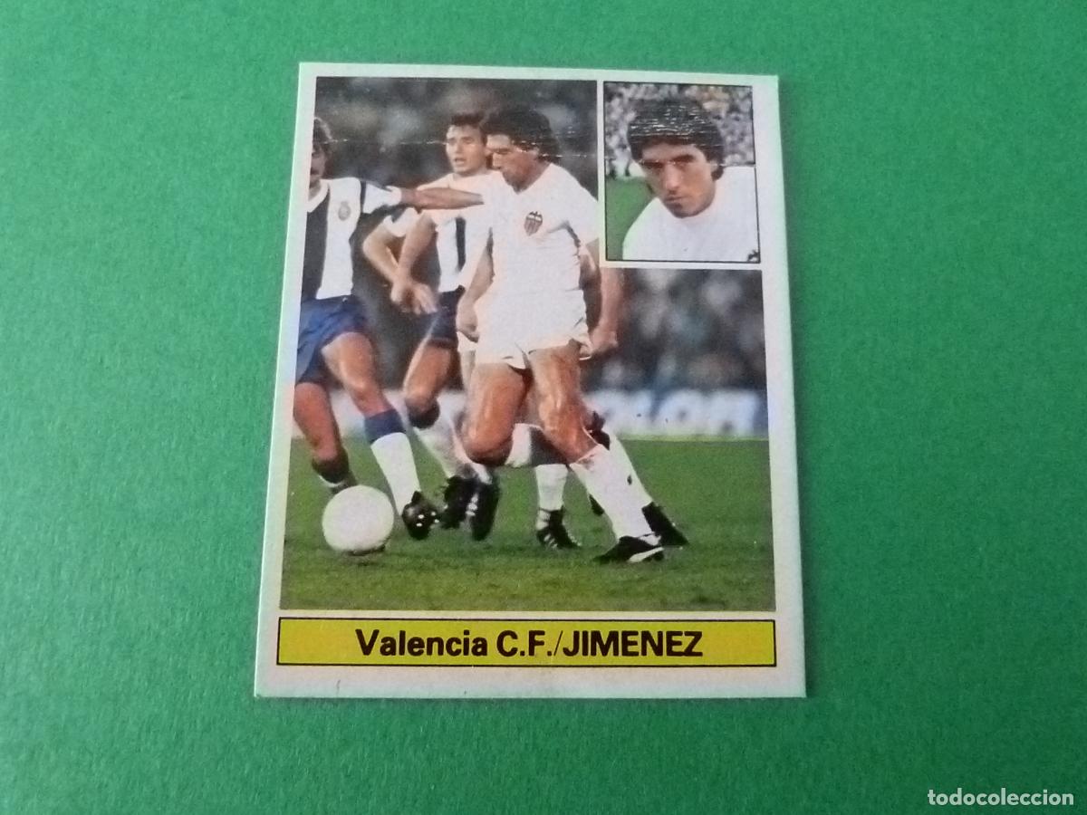 Cromos de F&uacute;tbol: CROMO FUTBOL JIMENEZ VALENCIA C.F. VERSION CORREGIDO DESPEGADO LIGA ESTE 1981-1982/81-82