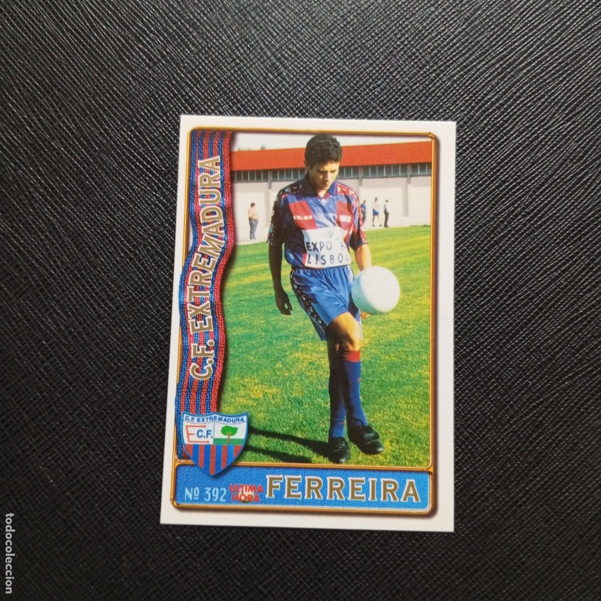 Cromos de F&uacute;tbol: 392 FERREIRA EXTREMADURA MUNDICROMO 1996 1997 CROMO FUTBOL 96 97 - A206 PG60 ULTIMA HORA