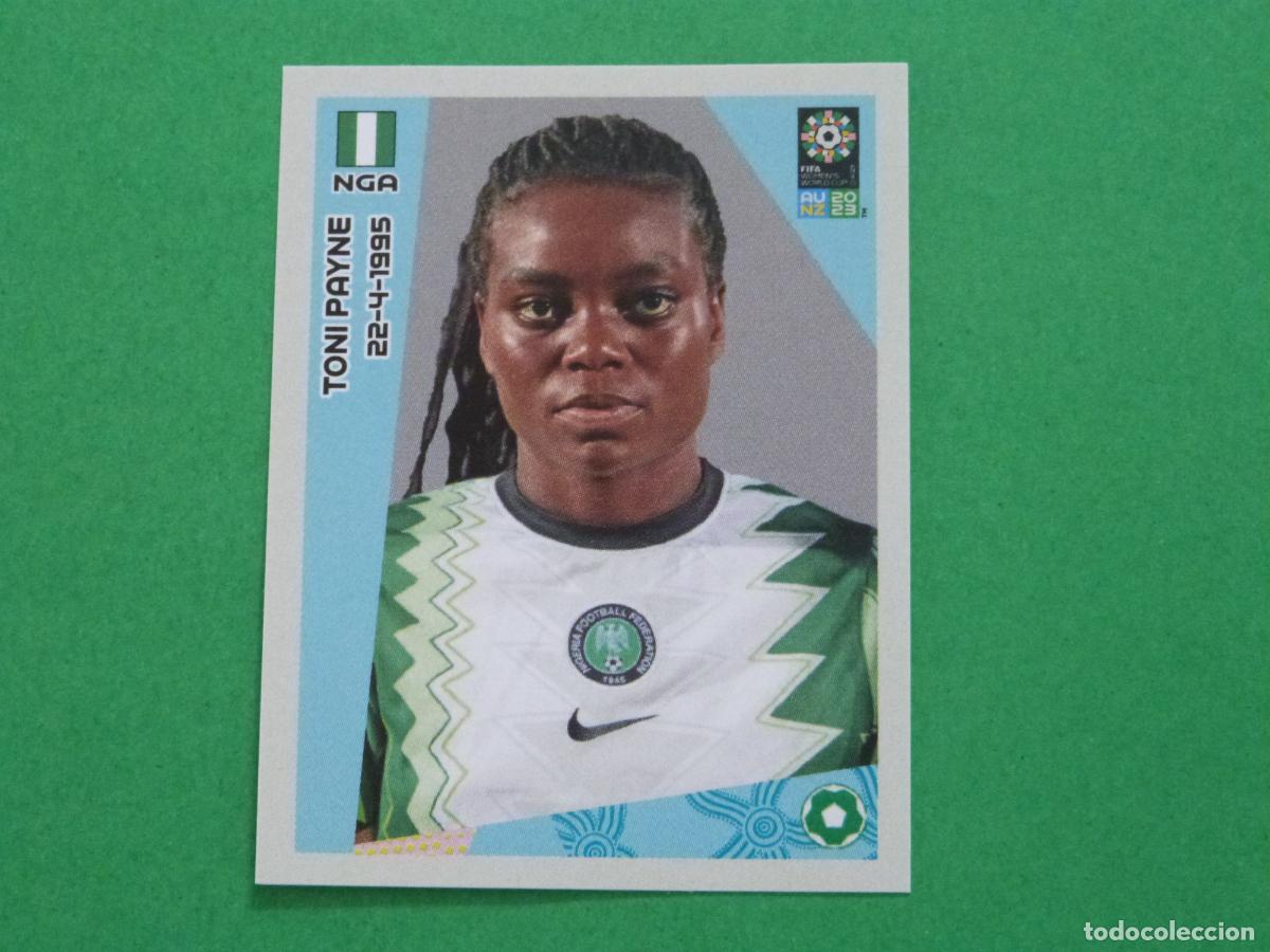 Cromos de F&uacute;tbol: CROMO FUTBOL TONI PAYNE NIGERIA SIN PEGAR N&ordm; 117 MUNDIAL FEMENINO AUSTRALIA NUEVA ZELANDA 2023