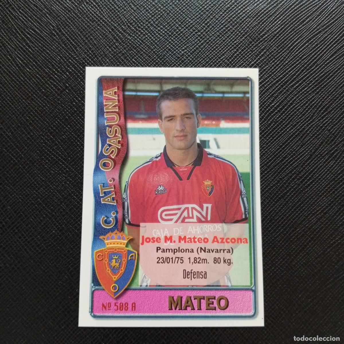 Cromos de F&uacute;tbol: 508 MATEO NAGORE OSASUNA MUNDICROMO 1996 1997 CROMO FUTBOL 96 97 - A206 PG69