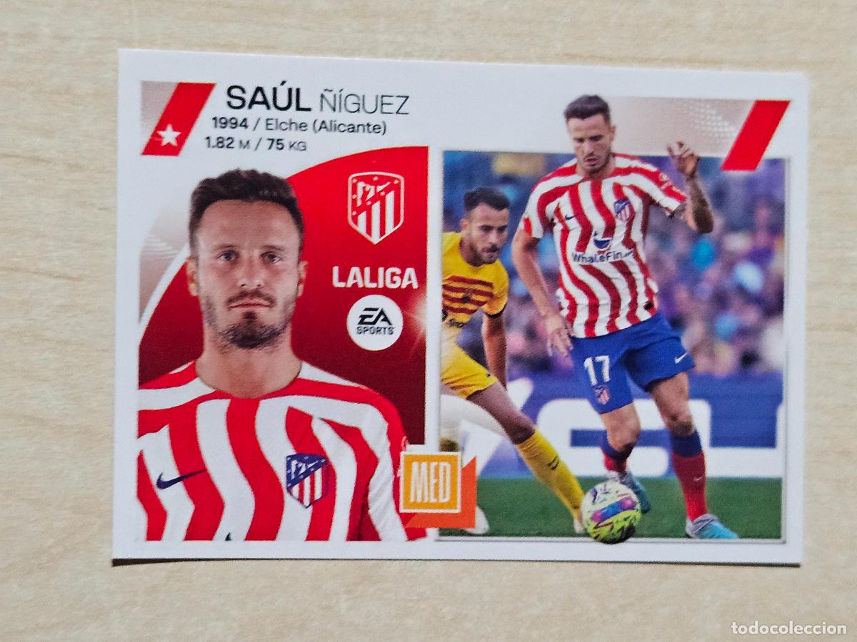 Cromos de F&uacute;tbol: 13 SAUL - CROMO - ESTE 2023 2024 - 23 24 - CROMO SIN PEGAR - ATLETICO DE MADRID