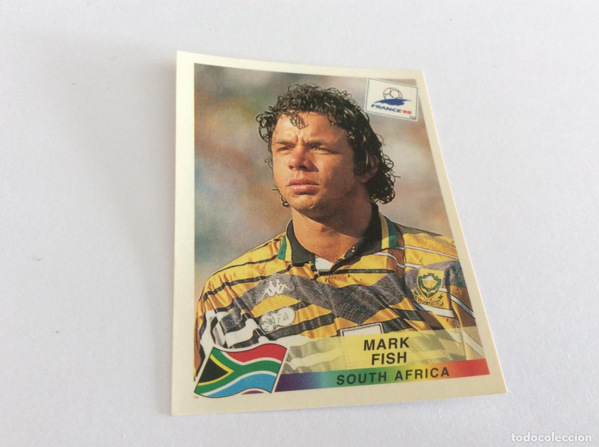 Fu&szlig;ball-Sticker: 180 Mark Fish Sud&aacute;frica CROMO STICKER Francia 1998 PANINI