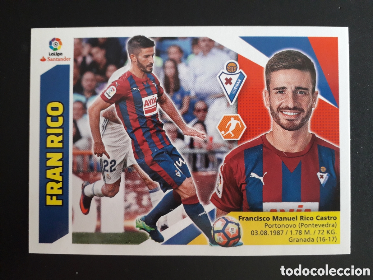 Cromos de F&uacute;tbol: FRAN RICO EIBAR N&deg; 10 A ED ESTE 2017 2018 17 18 SIN PEGAR PEDIDO M&Iacute;NIMO 3&euro;