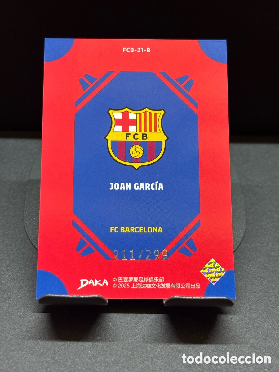 Cromos de F&uacute;tbol: Carta Joan Garcia (FCB-21-B) Numerada 211/299 Daka Top Audience 25/26