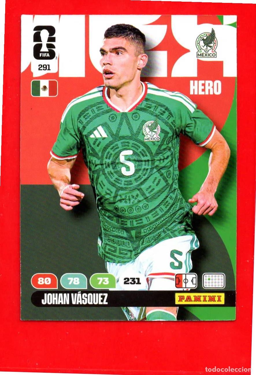 Cromos de Futebol: 291 Johan V&aacute;squez - M&eacute;xico - World Cup Mundial 2026