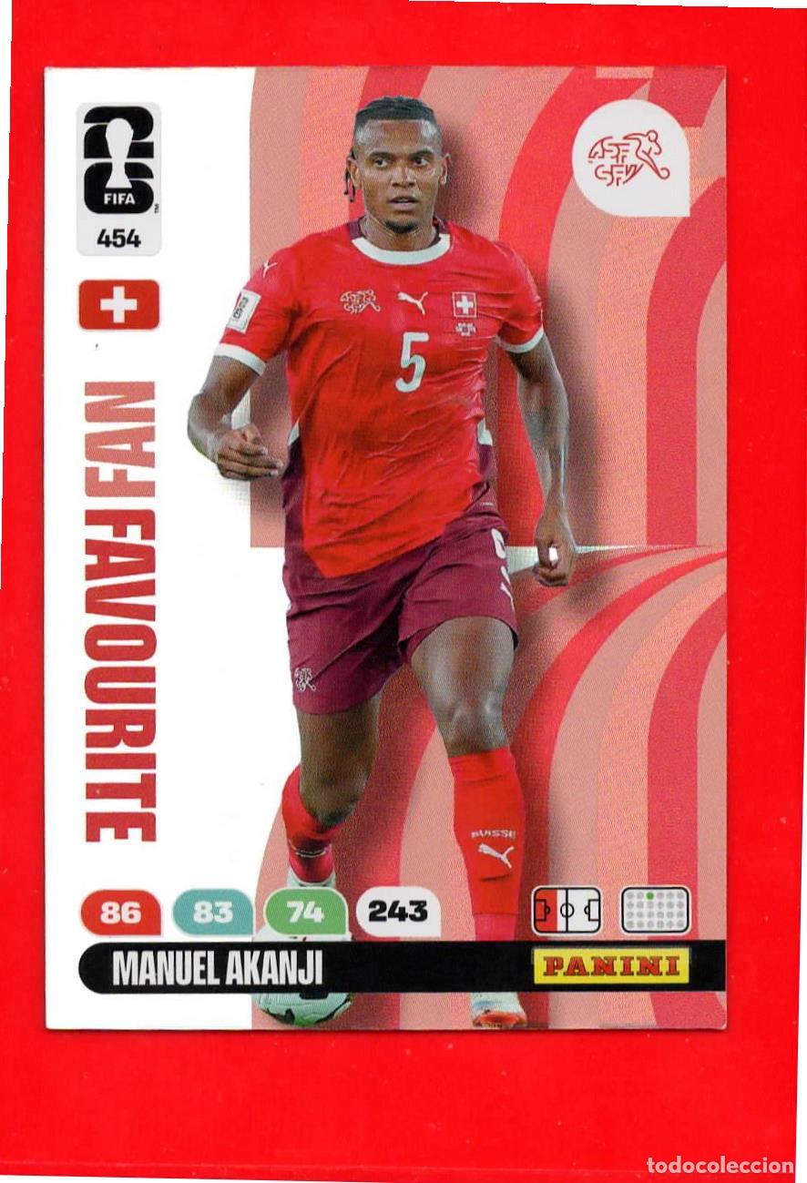 Cromos de Futebol: 454 Manuel Akanji - Suiza - Fan Favourite - World Cup Mundial 2026