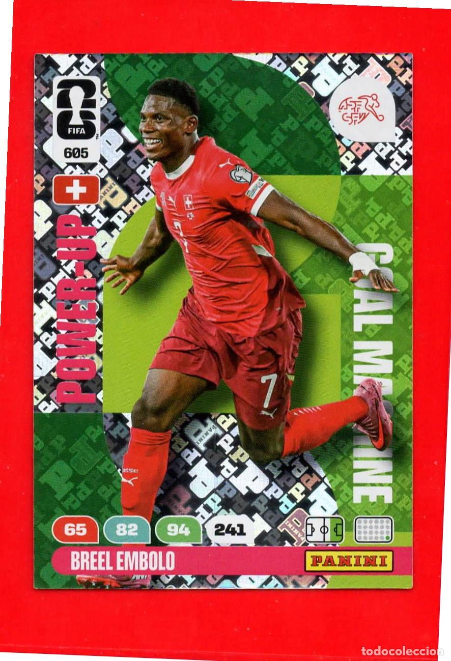 Football Stickers: 605 Breel Embolo - Suiza - Goal Machine - World Cup Mundial 2026