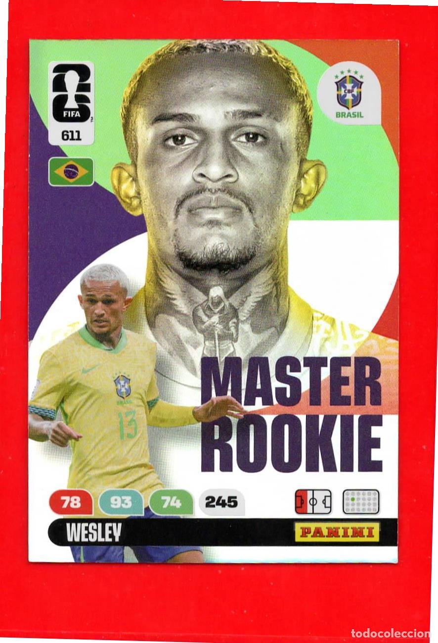 Cromos de Futebol: 611 Wesley - Brasil - Master Rookie - World Cup Mundial 2026