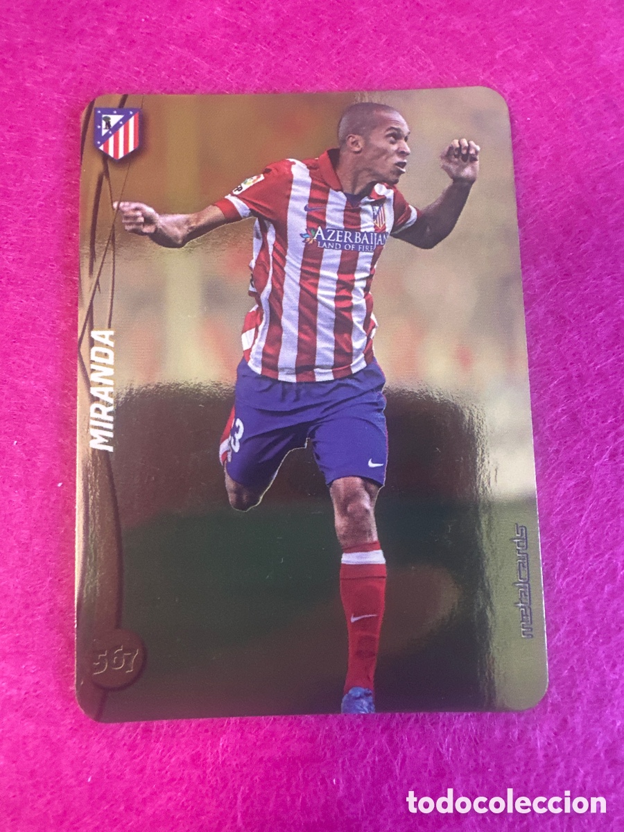 Fu&szlig;ball-Sticker: 567 MIRANDA (AT.MADRID) TOP VERSI&Oacute;N BRILLO DORADO MUNDICROMO 2015 14 15 METALCARD