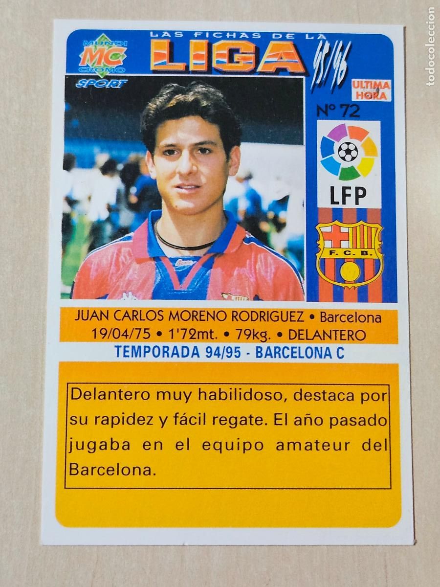 Cromos de Futebol: N&ordm; 72 ULTIMA HORA - MORENO - MUNDICROMO 95 96 FICHAS DE LA LIGA - BARCELONA - VERSION5 26