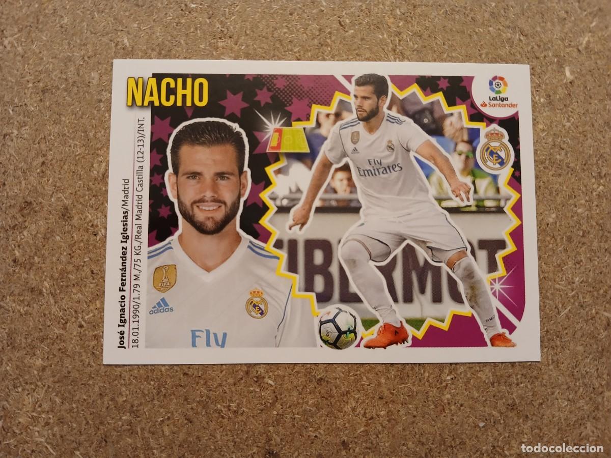 Cromos de F&uacute;tbol: NACHO - REAL MADRID N&ordm; 5 A LIGA ESTE 2018 2019 - 18 19