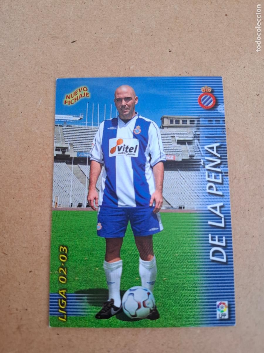 Cromos de F&uacute;tbol: MEGAFICHAS 2002 2003 02 03 - PANINI - 426 DE LA PE&Ntilde;A ( NUEVO FICHAJE ) - RCD. ESPANYOL