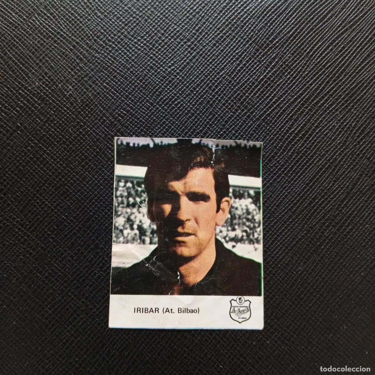 Cromos de F&uacute;tbol: IRIBAR BILBAO LA CASERA 1972 CROMO FUTBOL LIGA 72 - DESPEGADO A168 PG55