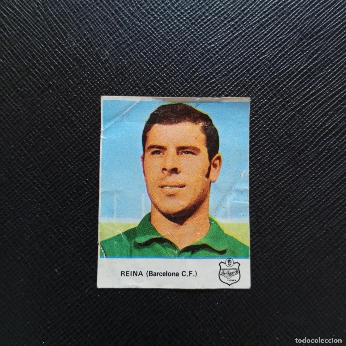 Cartes &agrave; collectionner de Football: REINA BARCELONA LA CASERA 1972 CROMO FUTBOL LIGA 72 - DESPEGADO A50 PG127